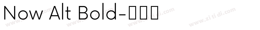 Now Alt Bold字体转换